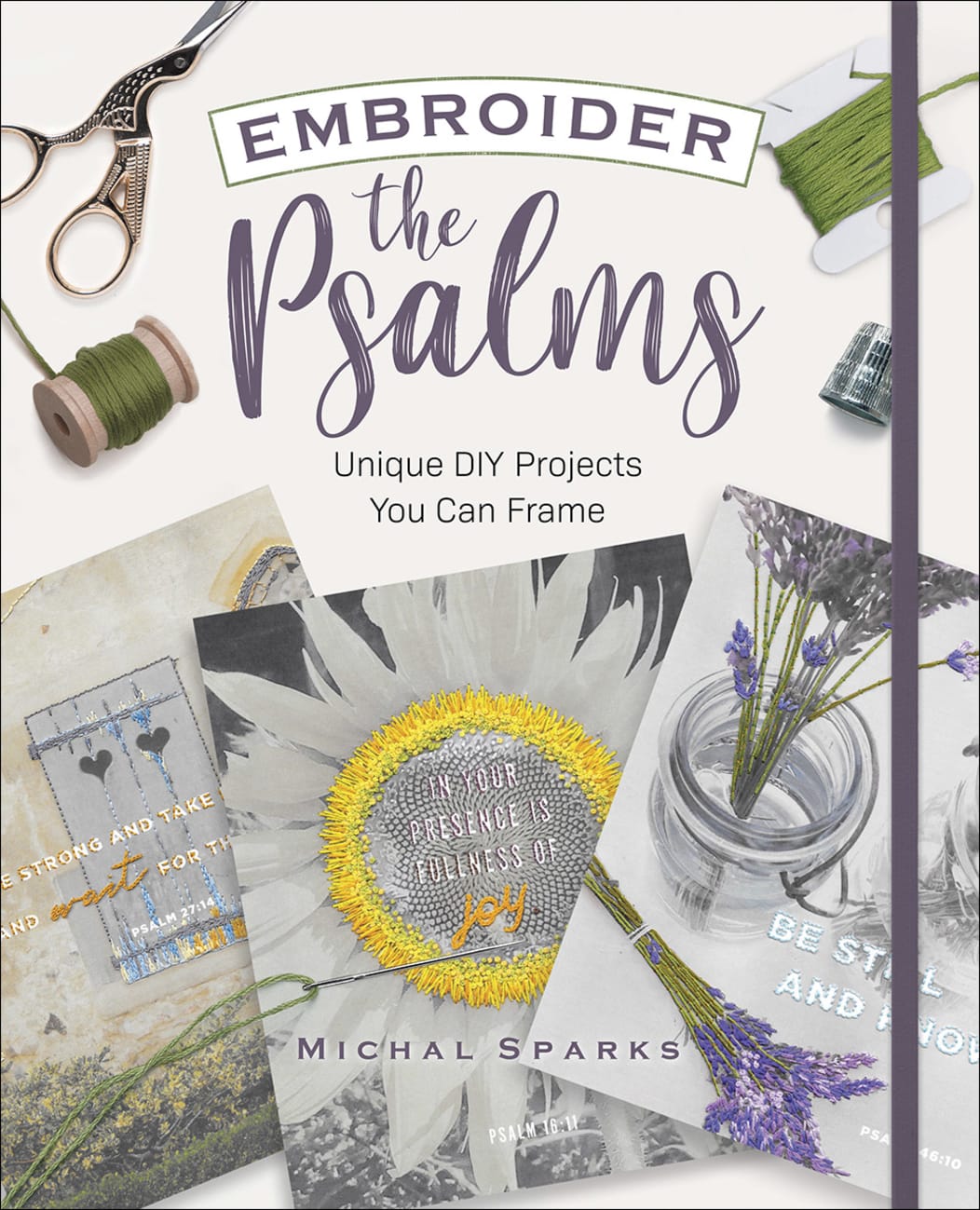 Embroider the Psalms: Unique Diy Projects You Can Frame Paperback