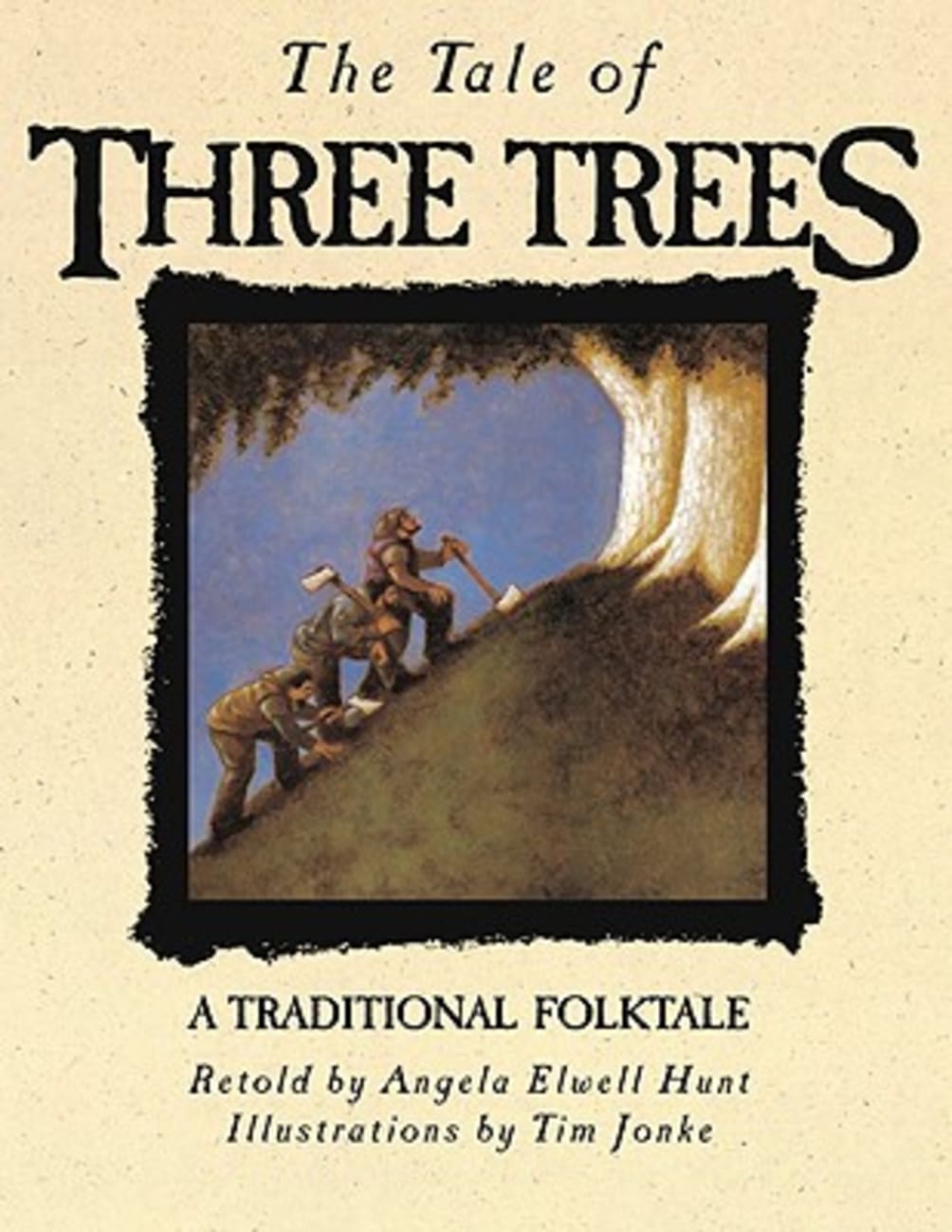 The Tale of Three Trees Hardback
