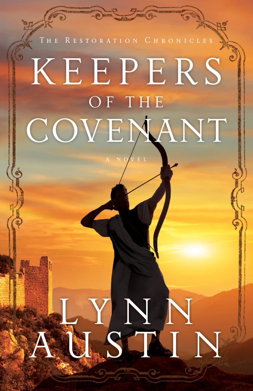 Keepers of the Covenant (#02 in The Restoration Chronicles Series) Paperback