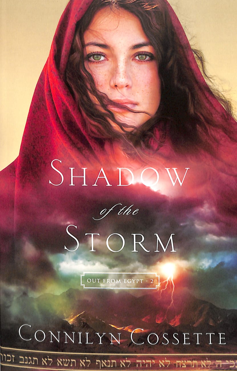 Shadow of the Storm (#02 in Out From Egypt Series) Paperback