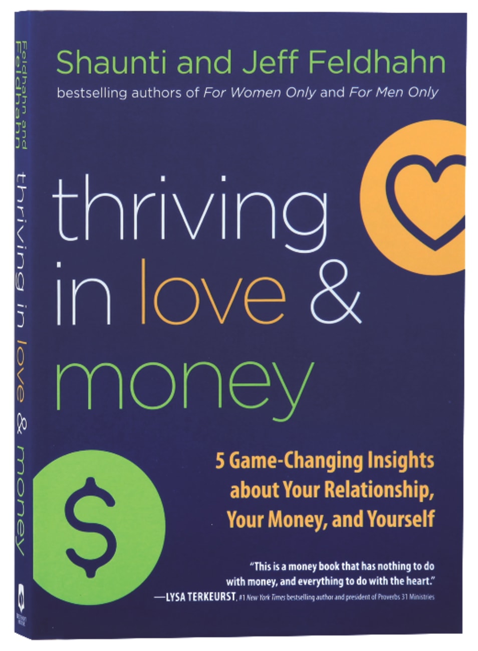 Thriving in Love and Money: 5 Game-Changing Insights About Your Rellationship, Your Money, and Yourself Paperback