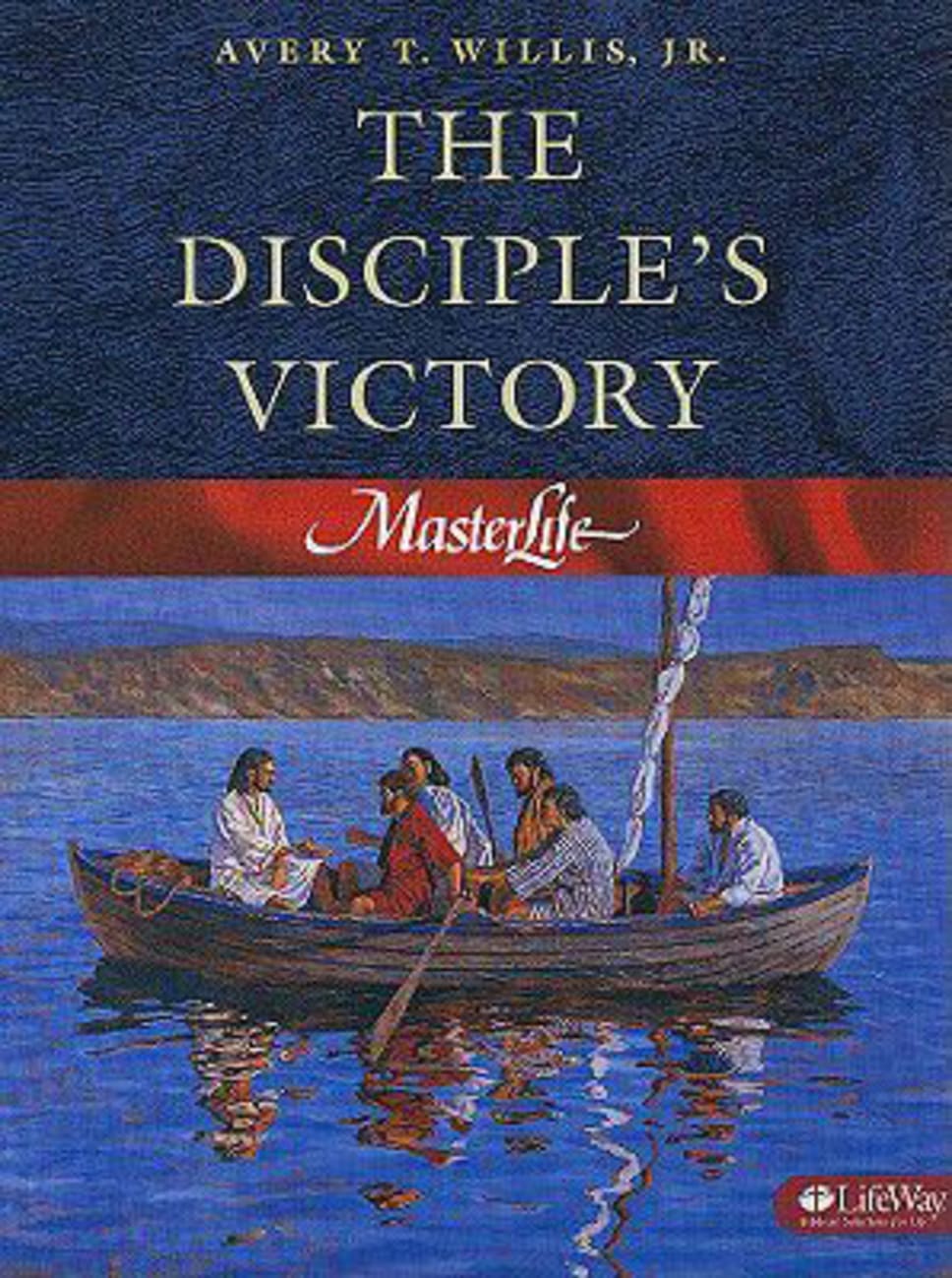 The Disciple's Victory (#03 in Master Life Workbook Series) Paperback