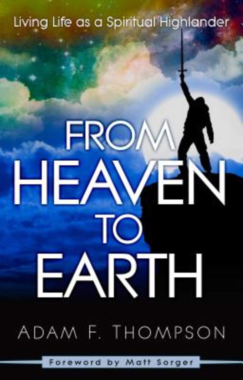 From Heaven to Earth Paperback