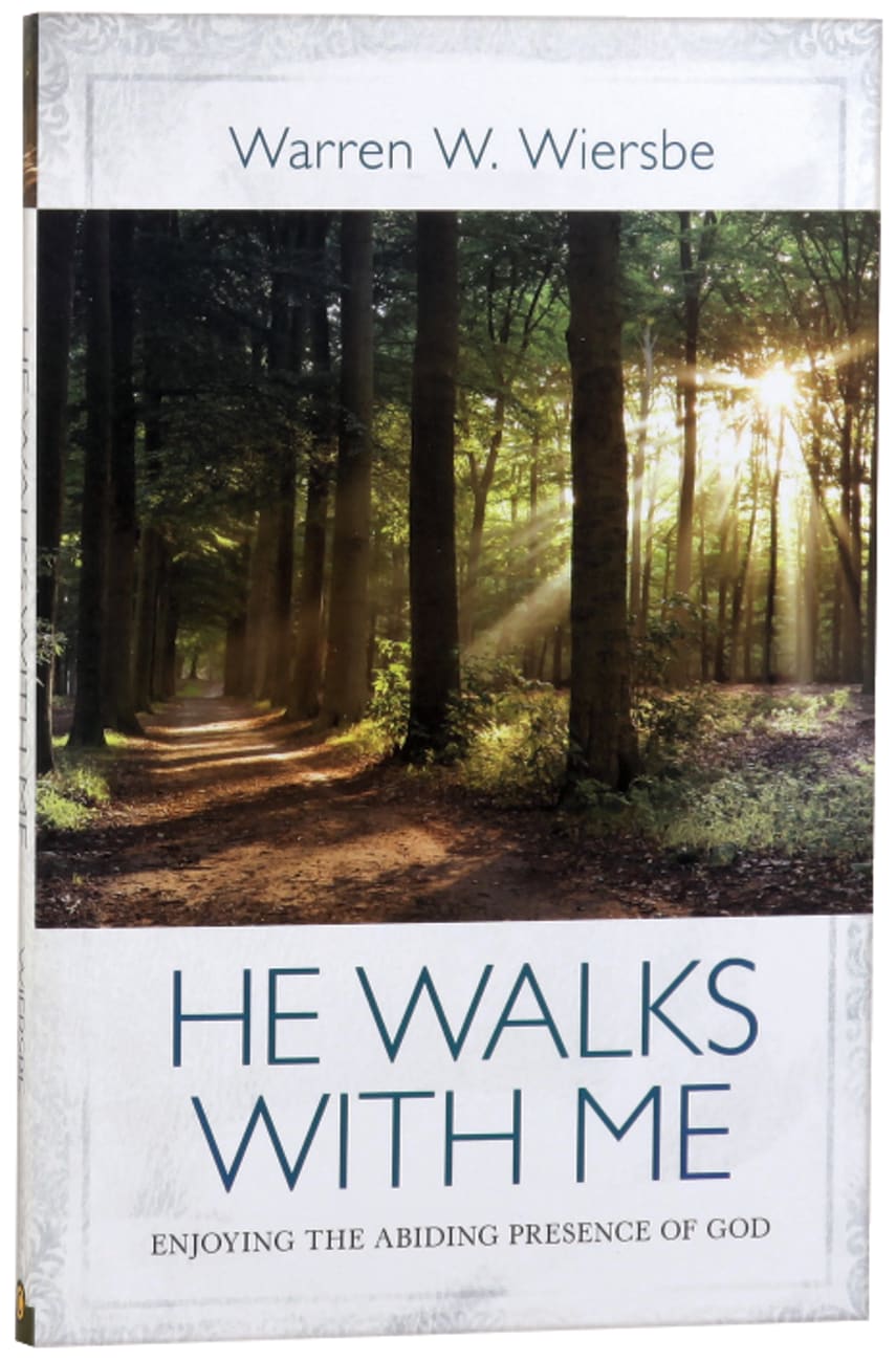 He Walks With Me Paperback