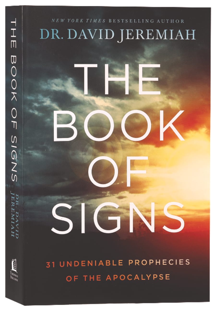 The Book of Signs: 31 Undeniable Prophecies of the Apocalypse Paperback