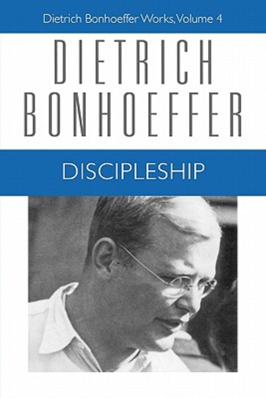 Discipleship (#04 in Dietrich Bonhoeffer Works Series) Paperback