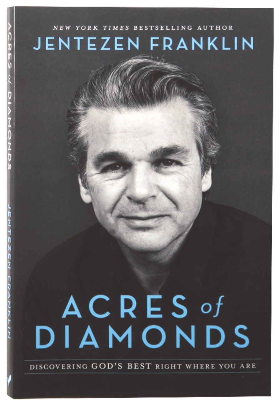 Acres of Diamonds: Discovering God's Best Right Where You Are Paperback