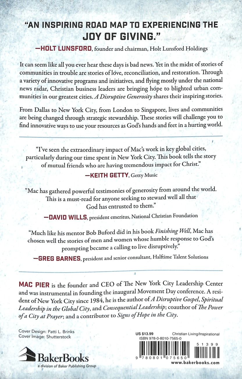 A Disruptive Generosity: Stories of Transforming Cities Through Strategic Giving Paperback