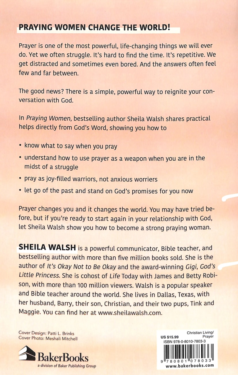 Praying Women: How to Pray When You Don't Know What to Say Paperback