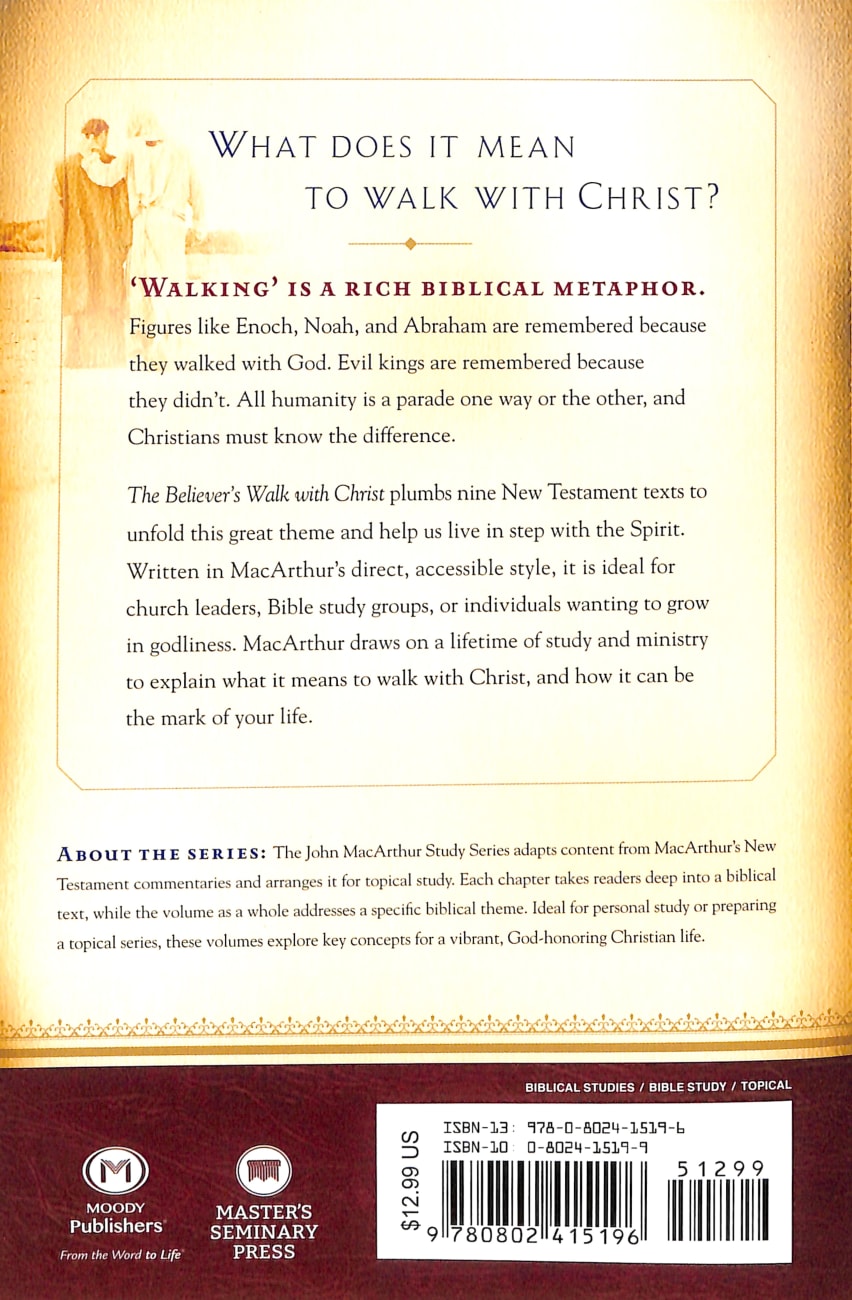 The Believer's Walk With Christ (Macarthur Study Series) Paperback