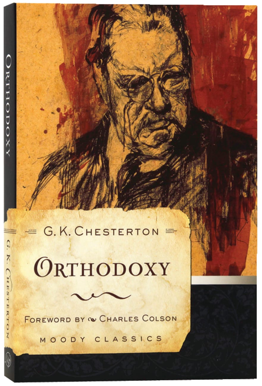 Orthodoxy (Moody Classic Series) Paperback