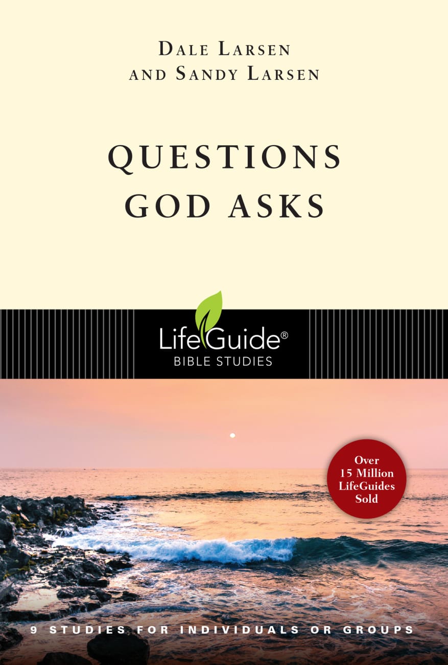 Questions God Asks (Lifeguide Bible Study Series) Paperback