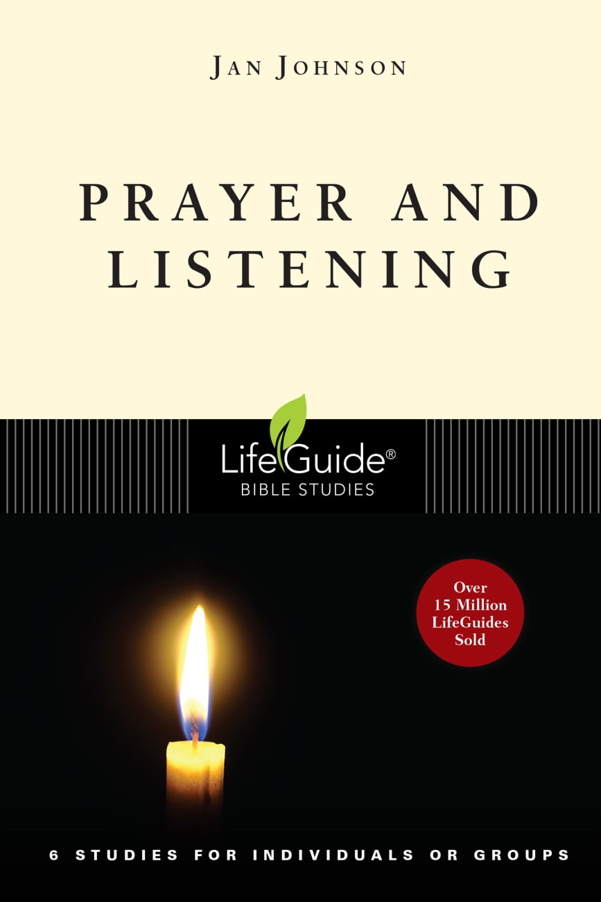 Prayer and Listening (Lifeguide Bible Study Series) Paperback