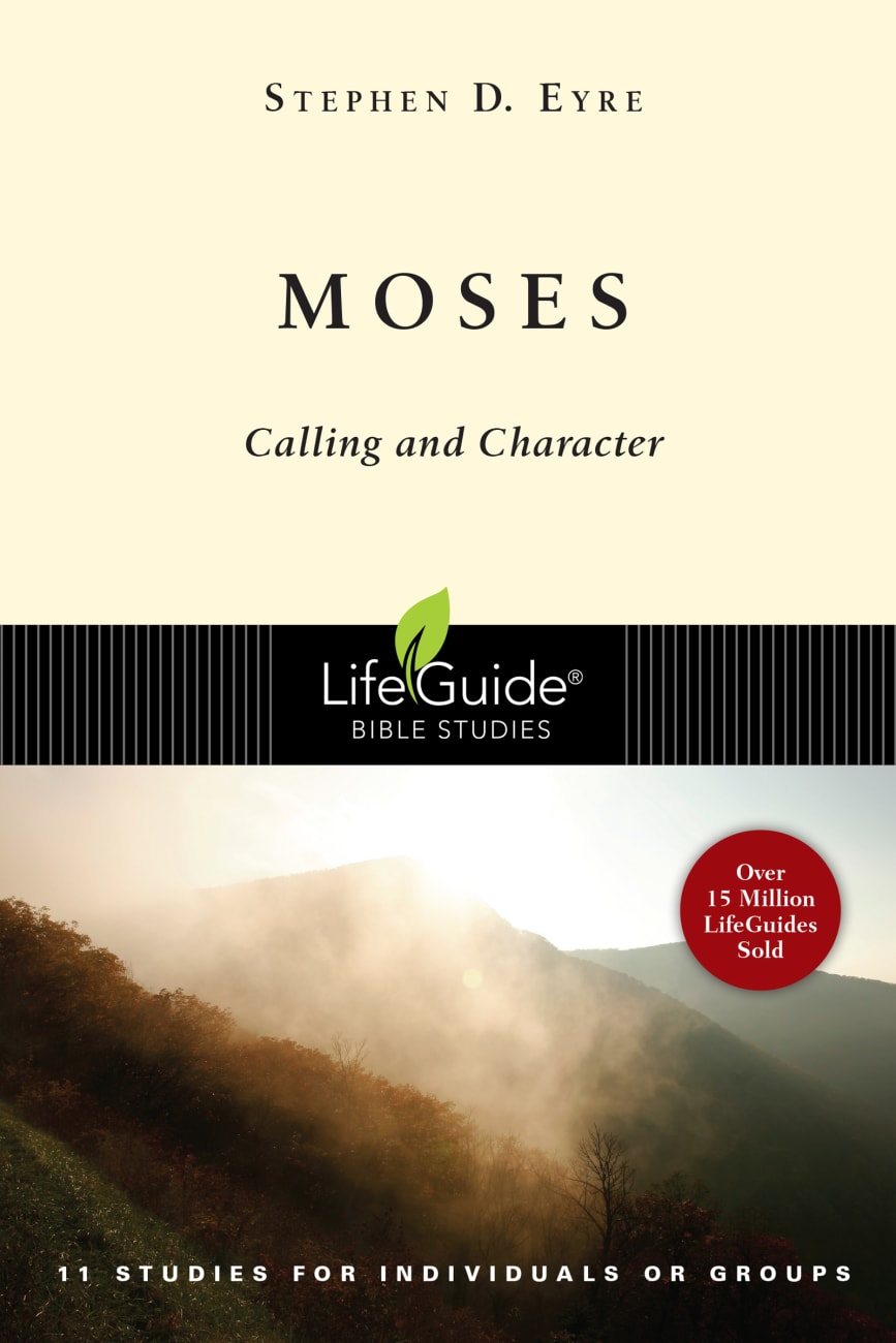 Moses (Lifeguide Bible Study Series) Paperback