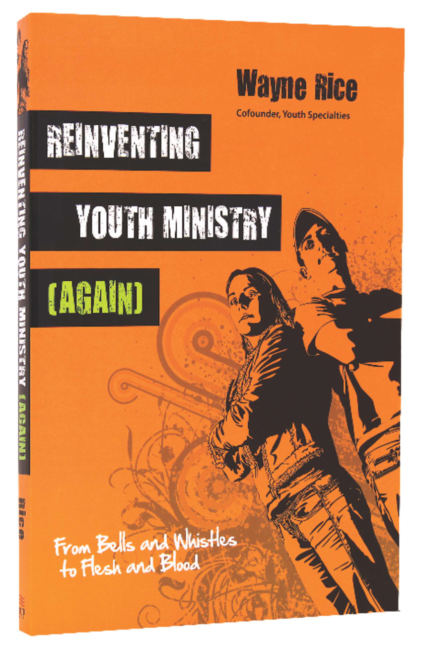 Reinventing Youth Ministry (Again) Paperback