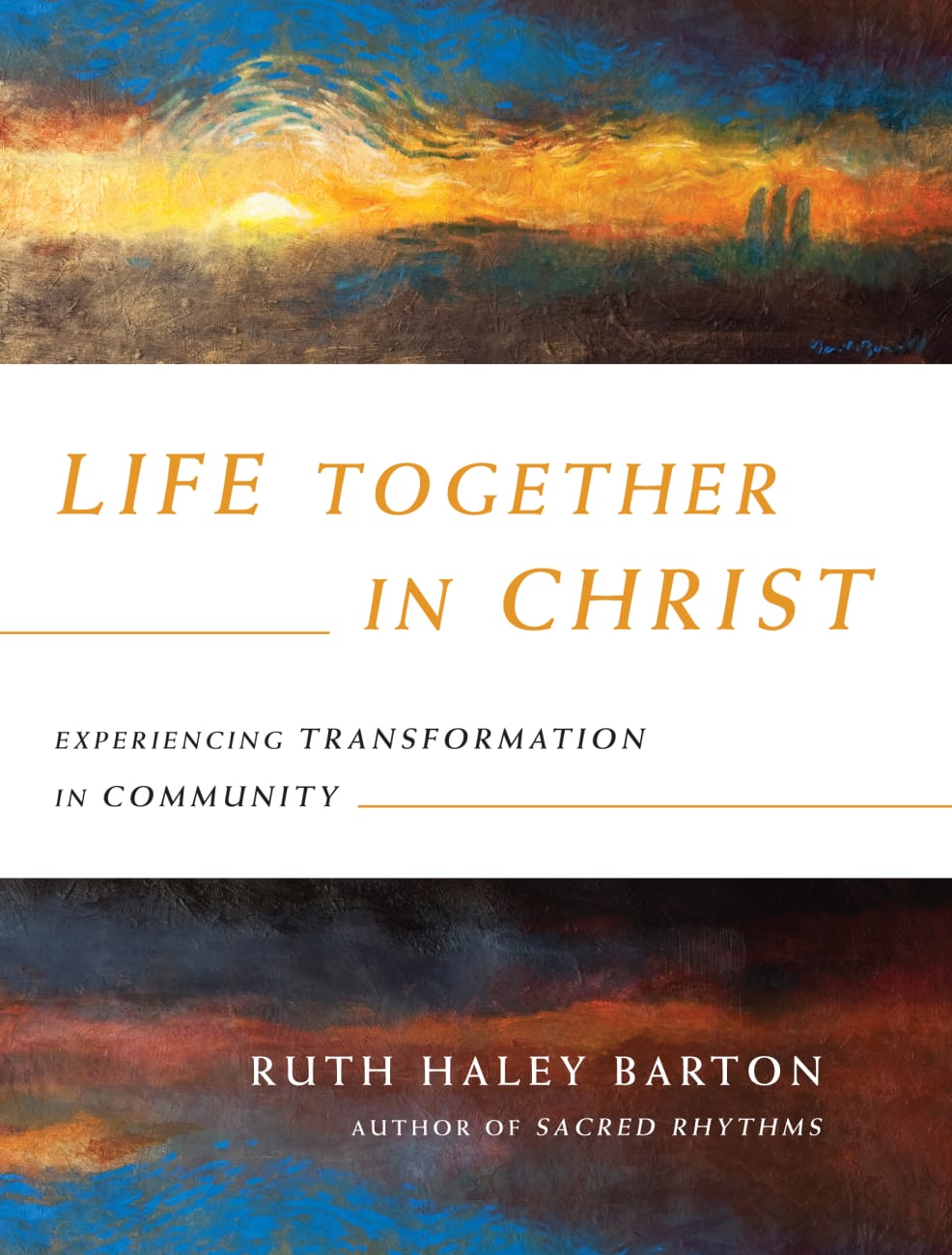 Life Together in Christ Hardback