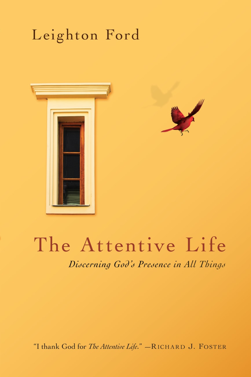 The Attentive Life Paperback