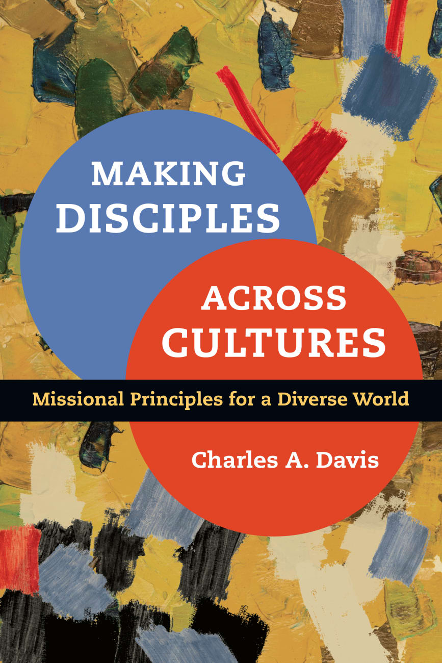 Making Disciples Across Cultures Paperback