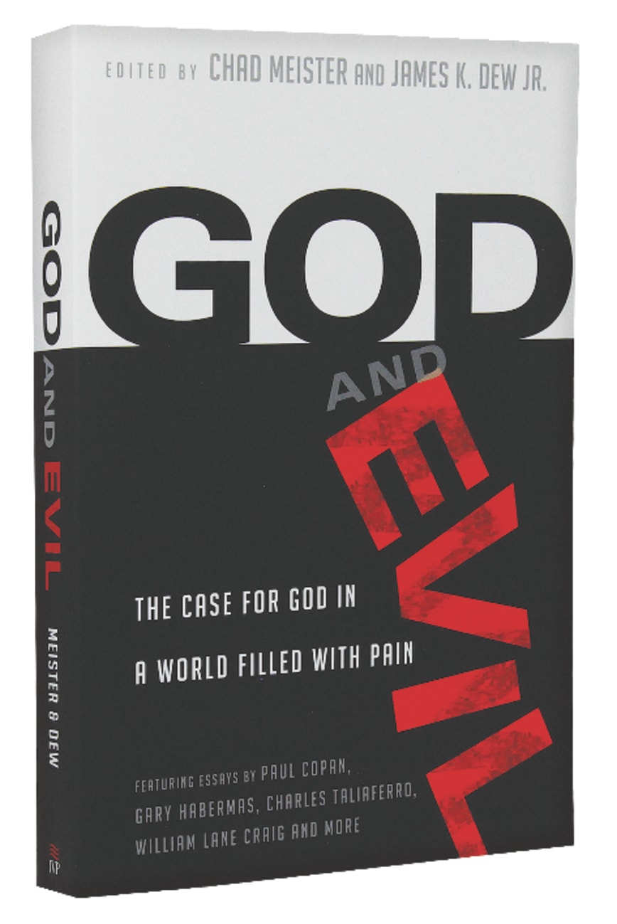 God and Evil: The Case For God in a World Filled With Pain Paperback