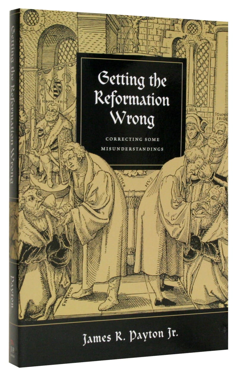 Getting the Reformation Wrong Paperback