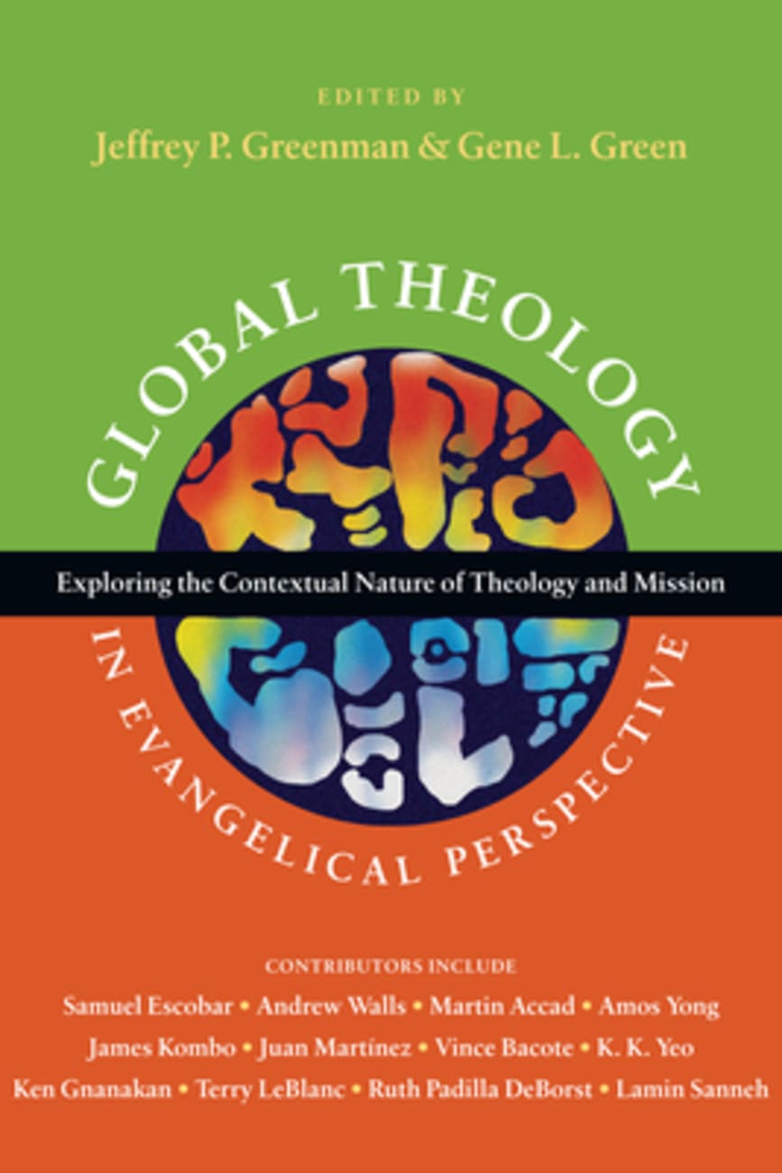 Global Theology in Evangelical Perspective Paperback