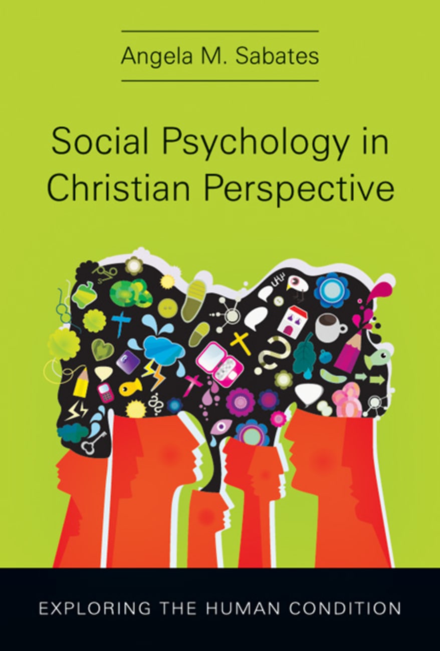 Social Psychology in Christian Perspective Hardback
