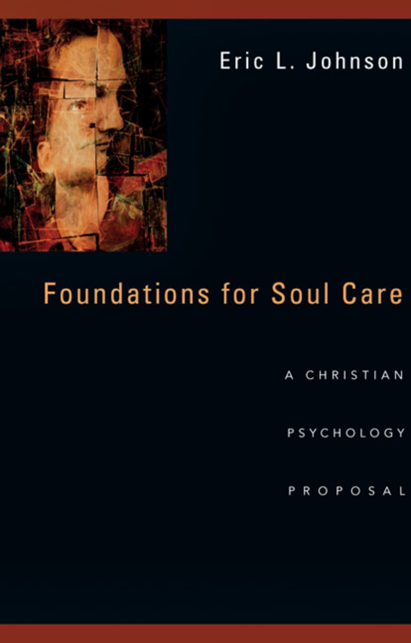 Foundations For Soul Care Paperback