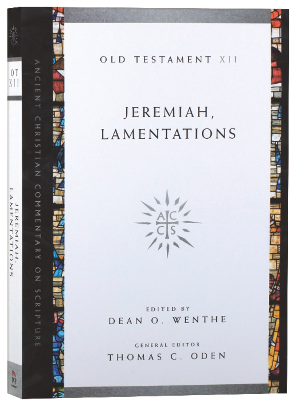 Accs OT: Jeremiah, Lamentations (Ancient Christian Commentary On Scripture: Old Testament Series) Paperback