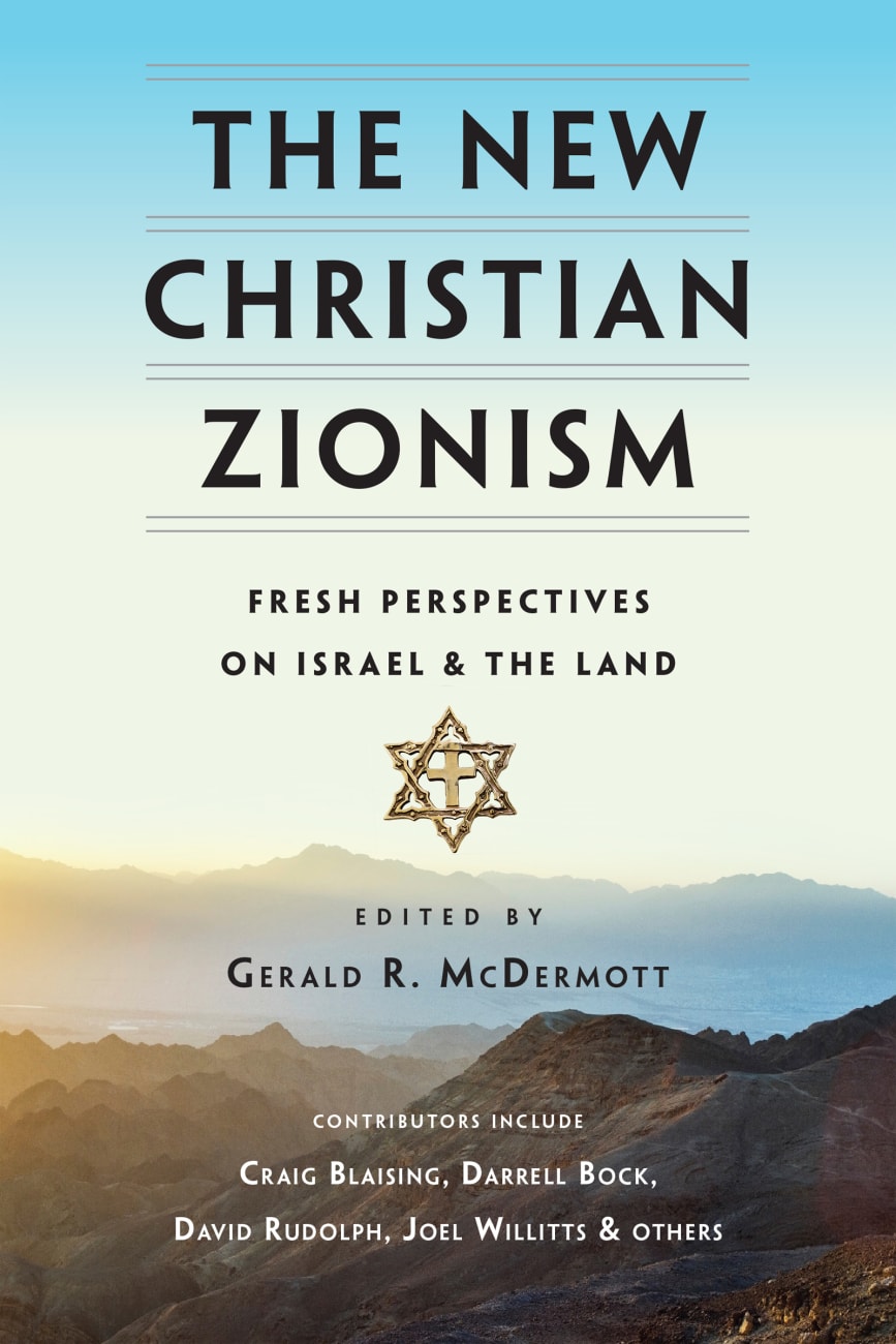 The New Christian Zionism Paperback