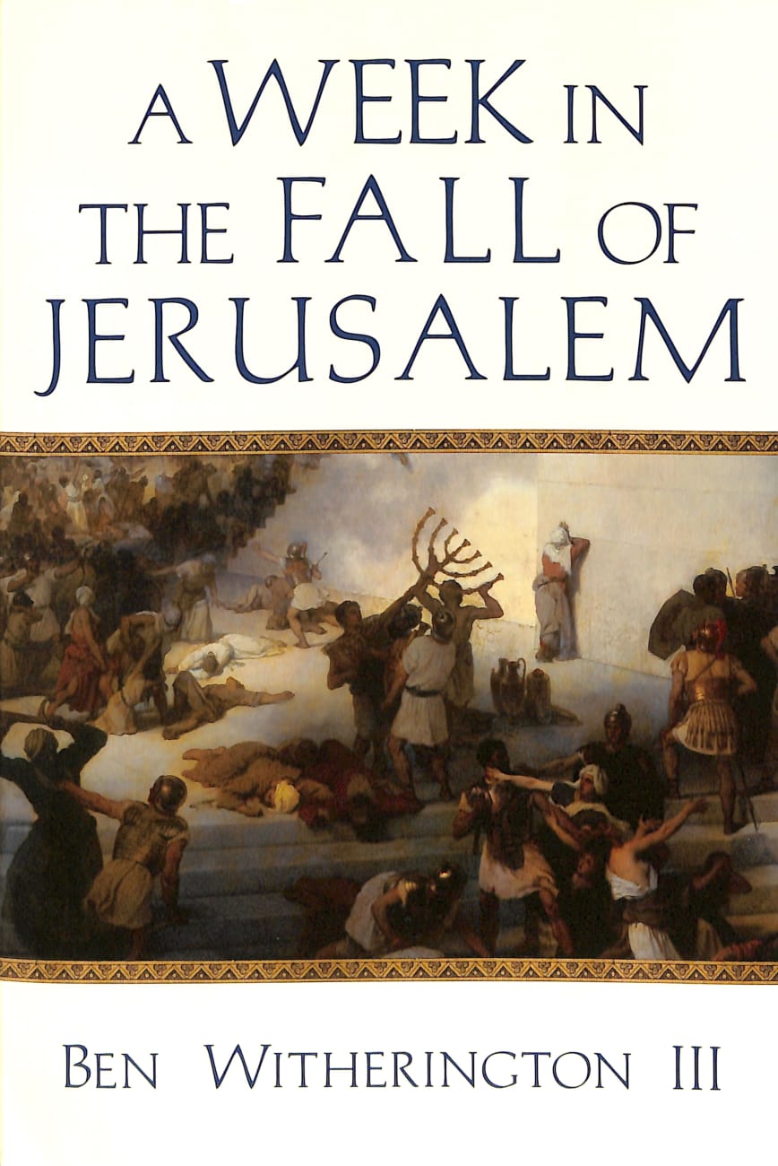 A Week in the Fall of Jerusalem Paperback