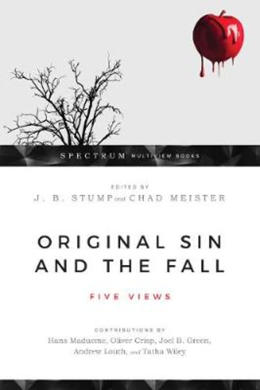 Original Sin and the Fall: Five Views Paperback
