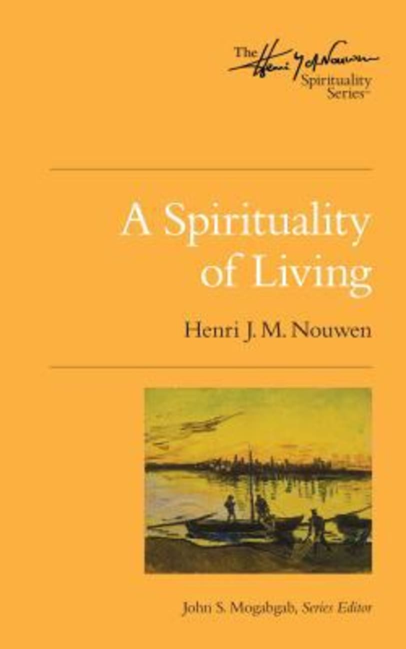 A Spirituality of Living Paperback