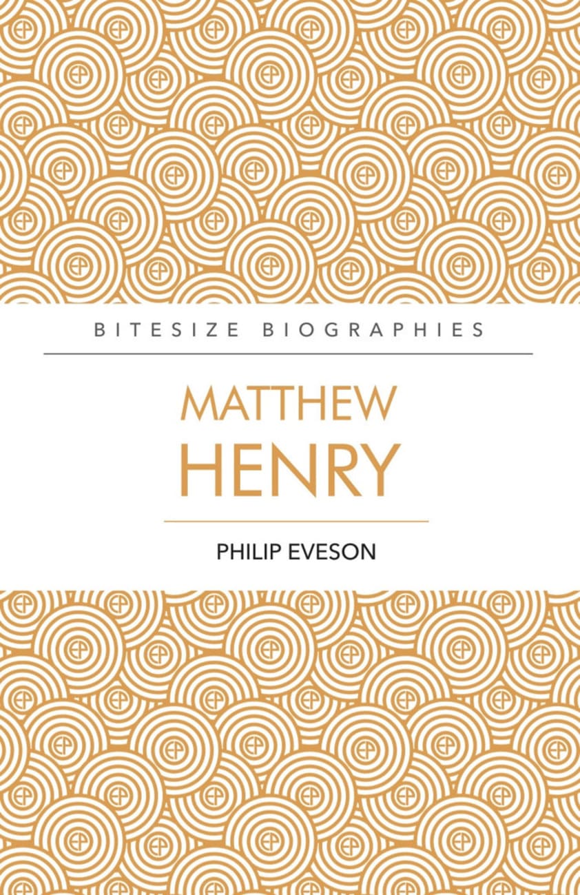 Matthew Henry (Bitesize Biographies Series) Paperback