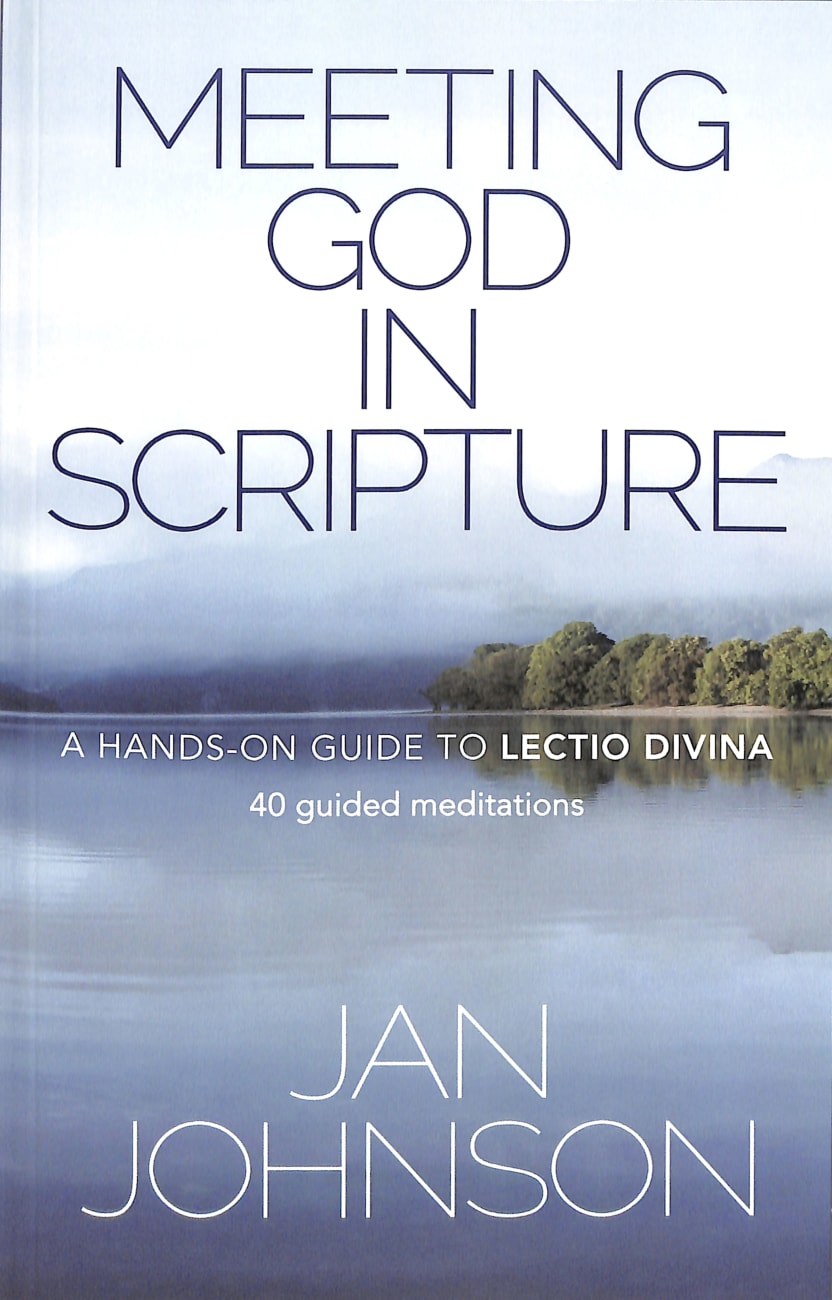 Meeting God in Scripture Paperback