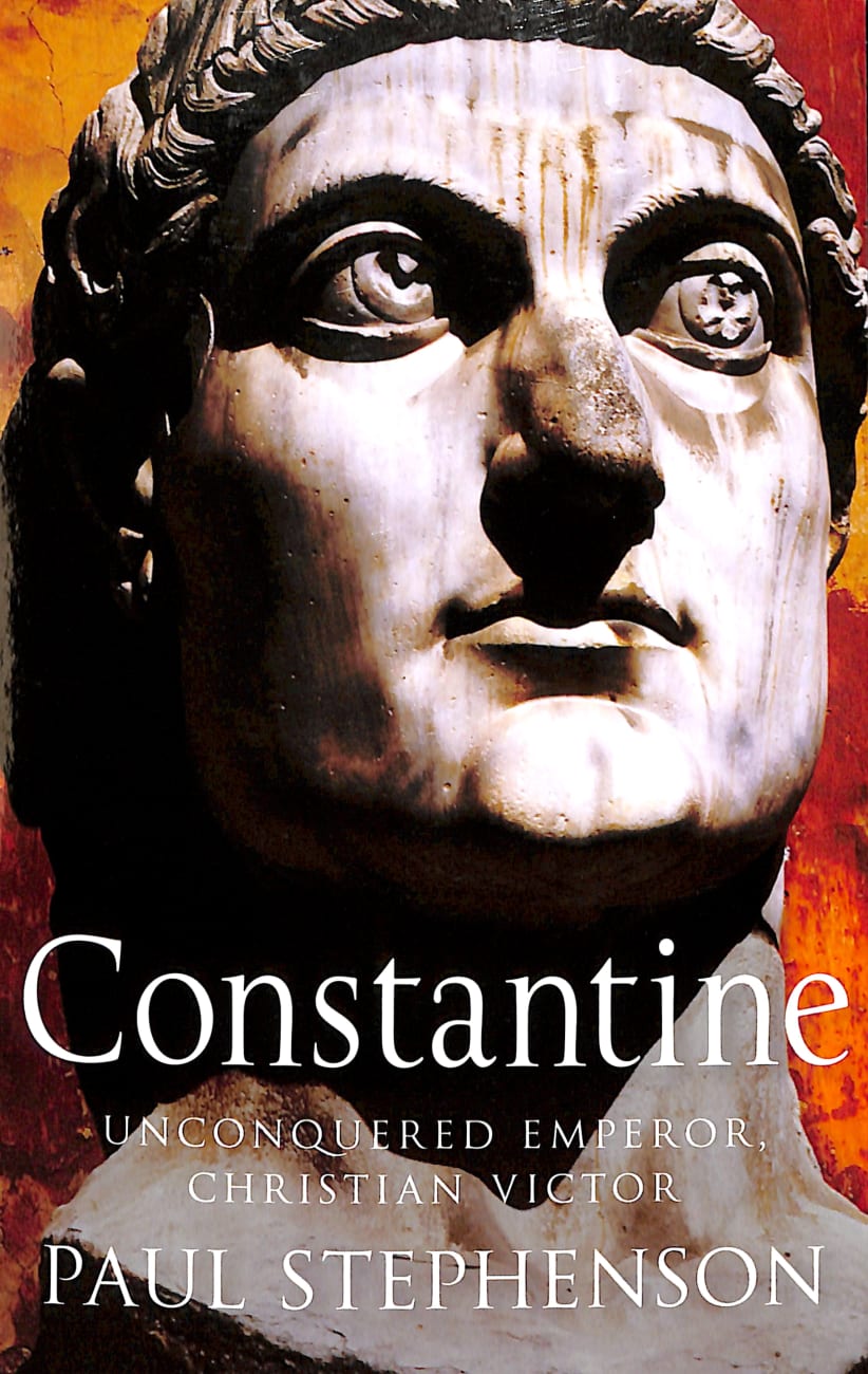 Constantine: Unconquered Emperor, Christian Victor Paperback