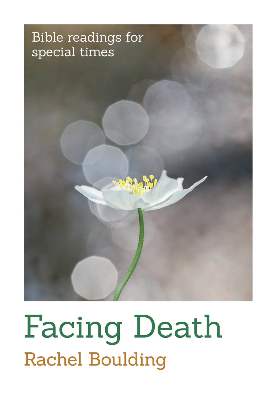 Facing Death (Bible Readings For Special Times Series) Booklet