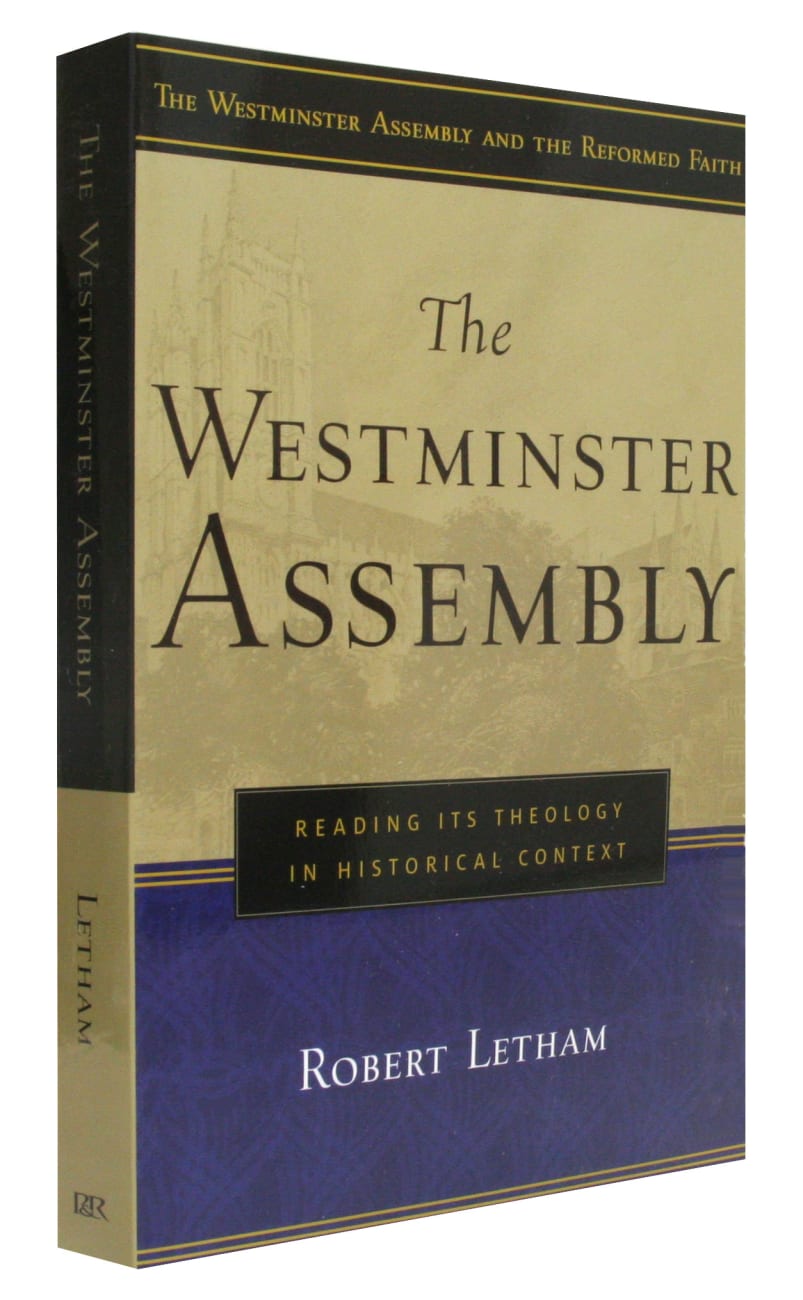The Westminster Assembly Paperback