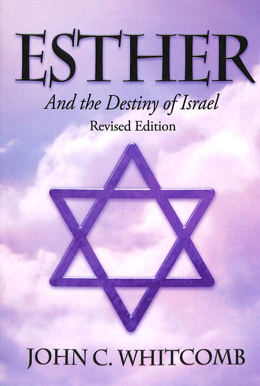 Esther: And the Destiny of Israel Paperback