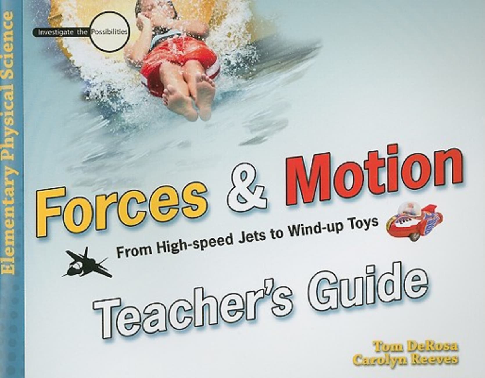 Forces and Motion (Teacher's Guide) (Elementary Science Series) Paperback