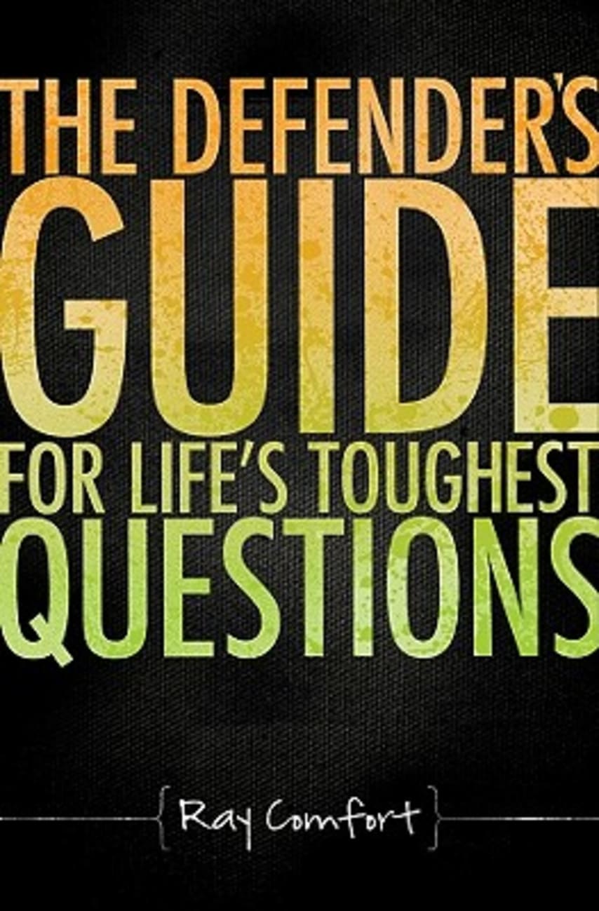 The Defender's Guide For Life's Toughest Questions Paperback