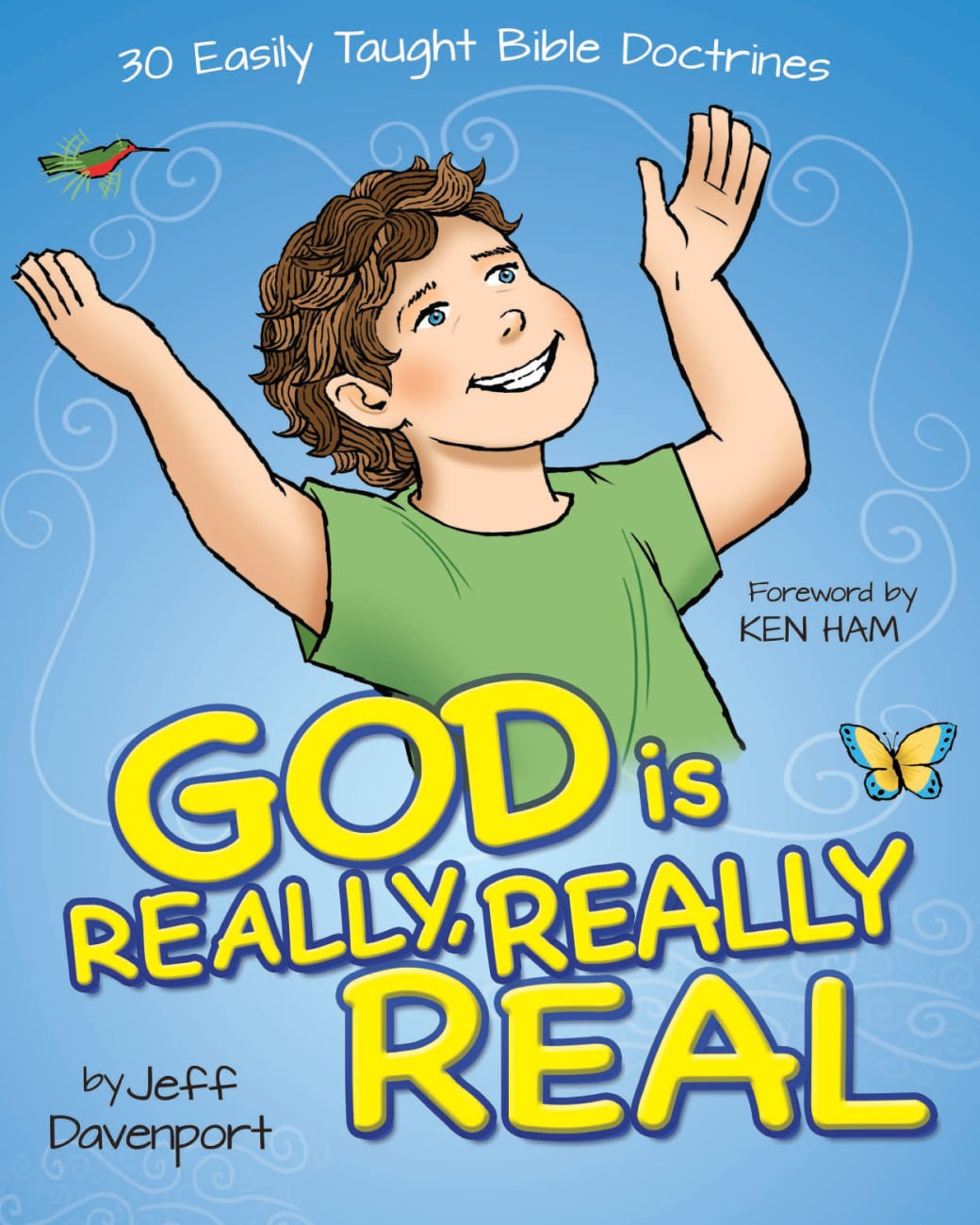 God is Really, Really Real Hardback