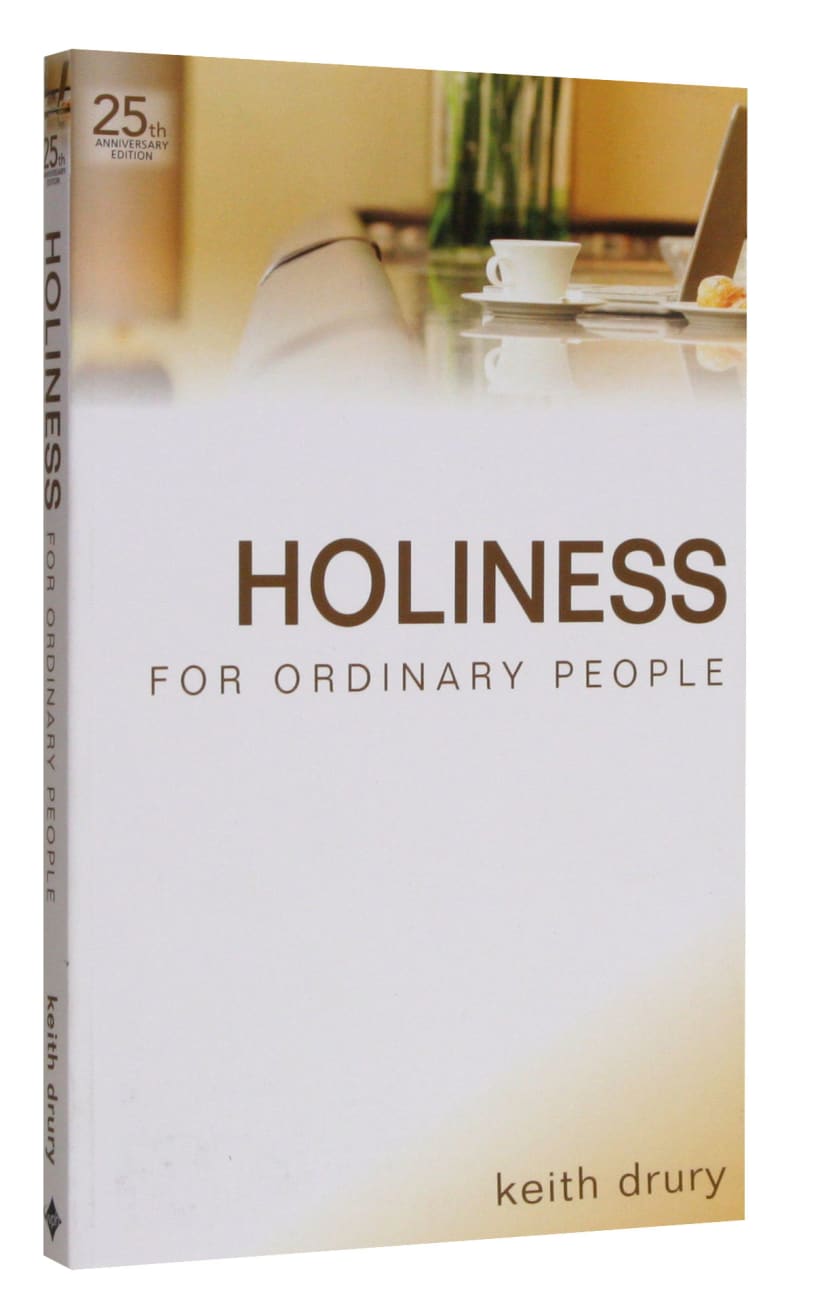 Holiness For Ordinary People (25th Anniversary Edition) Paperback