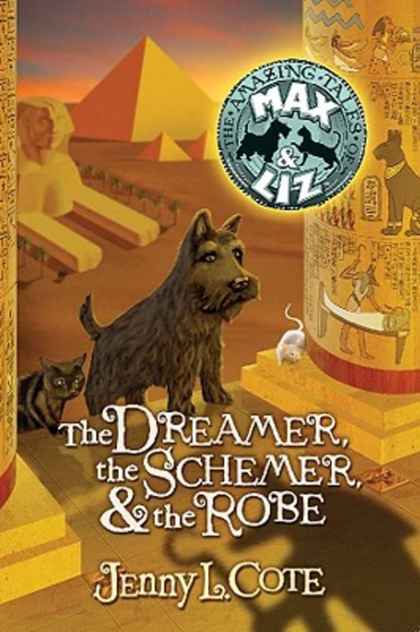 Dreamer, the Schemer, and the Robe, the (#02 in Epic Order Of The Seven Series) Paperback