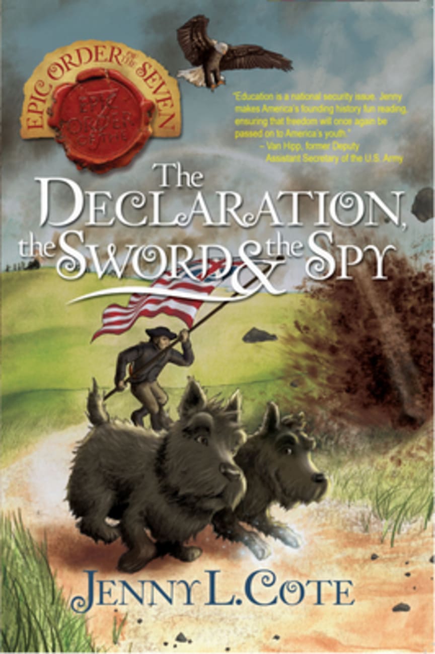 Declaration, the Sword and the Spy, the (#06 in Epic Order Of The Seven Series) Paperback