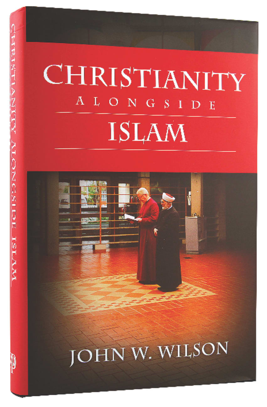 Christianity Alongside Islam Hardback
