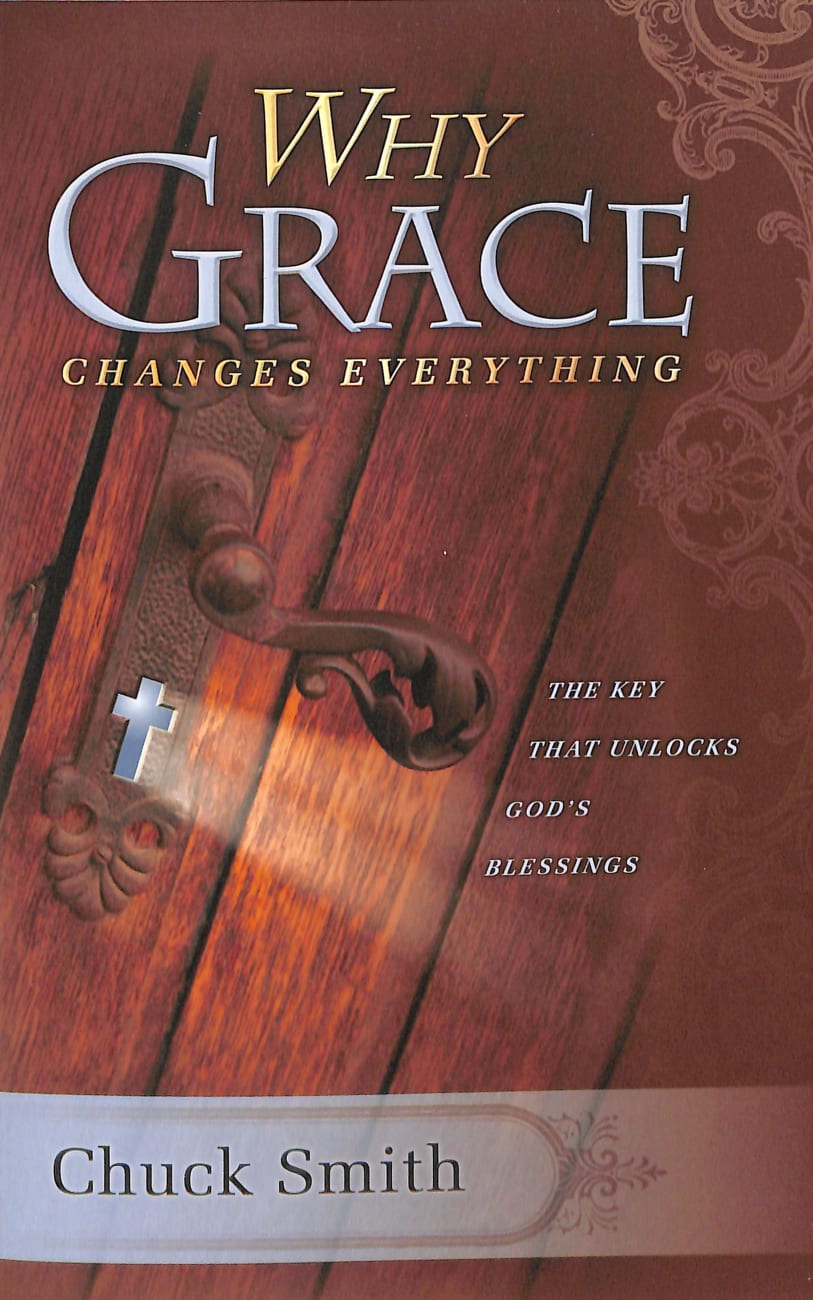 Why Grace Changes Everything Paperback