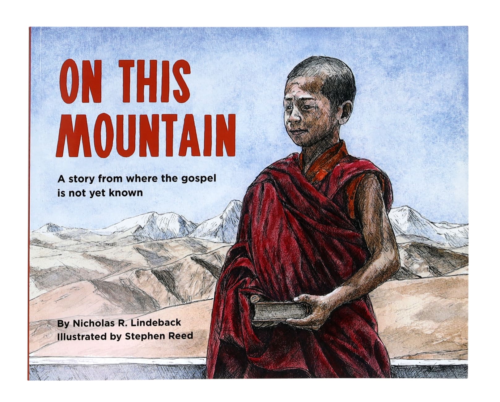 On This Mountain: A Story From Where the Gospel is Not Yet Known Paperback