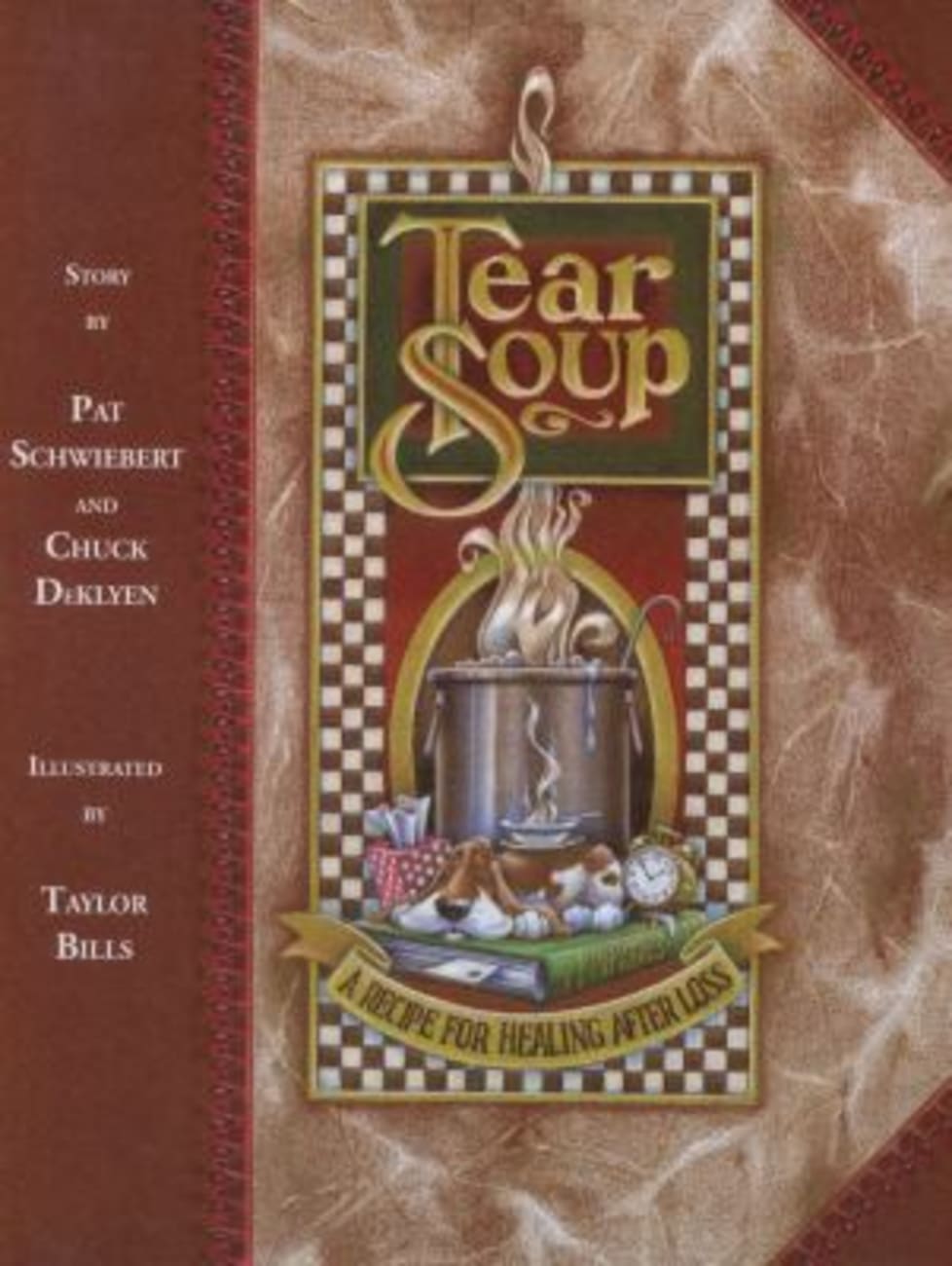 Tear Soup: A Recipe For Healing After Loss Hardback