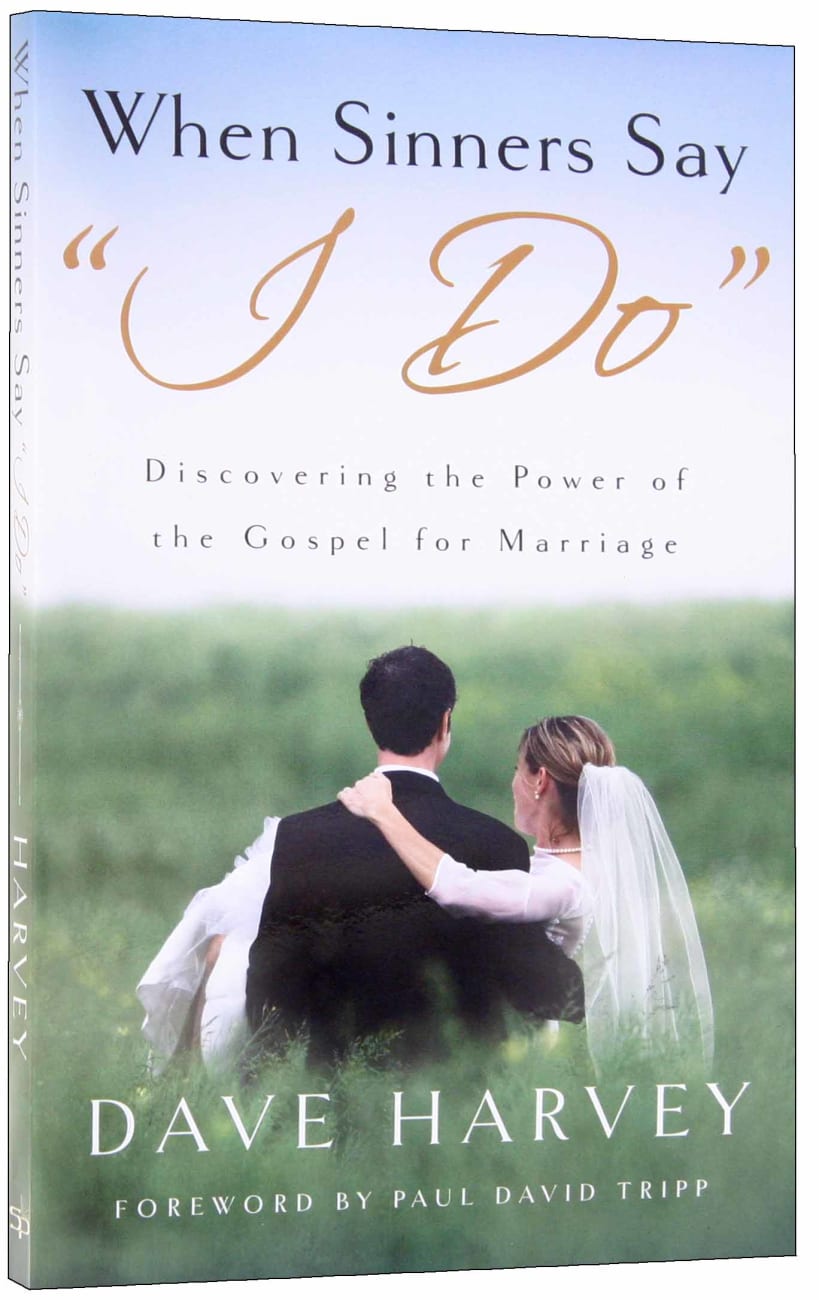 When Sinners Say "I Do" Paperback
