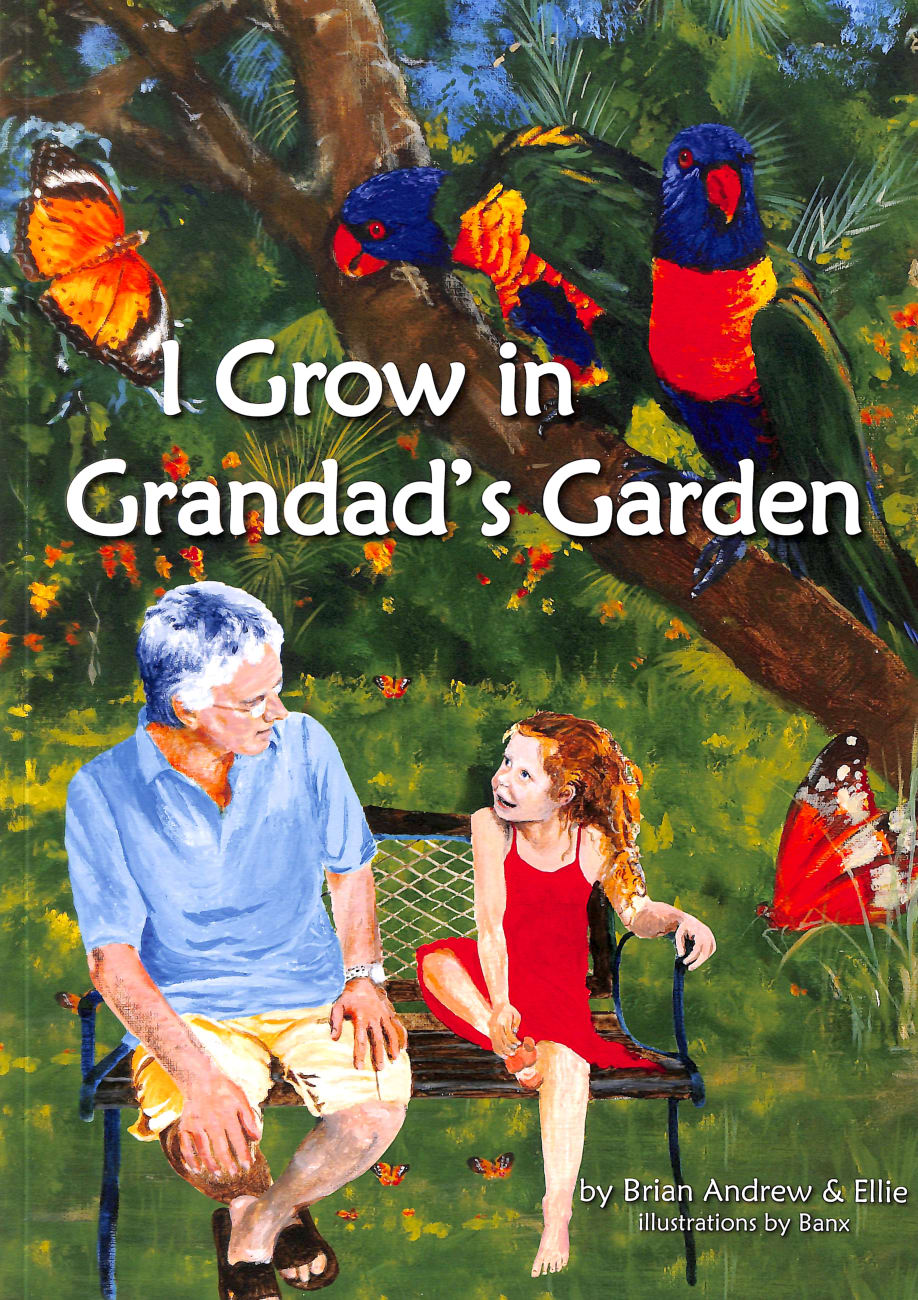 I Grow in Grandad's Garden Paperback
